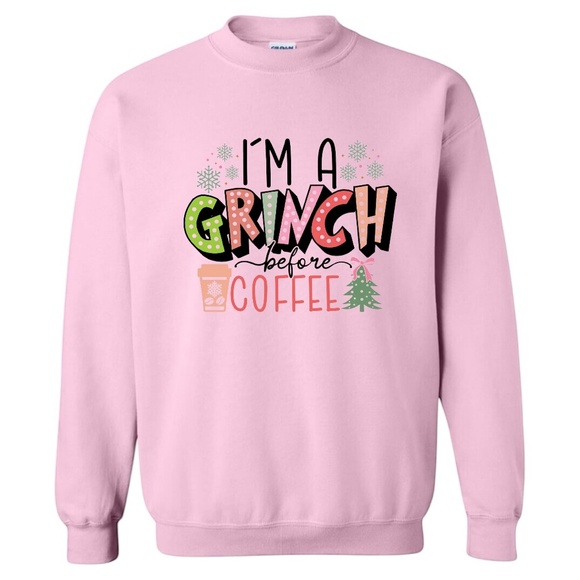 I'm A Grinch fefore Coffee sweatshirt any size soft cozy New  S M L XL White - Picture 8 of 13